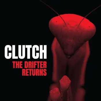 Clutch - The Drifter Returns artwork 