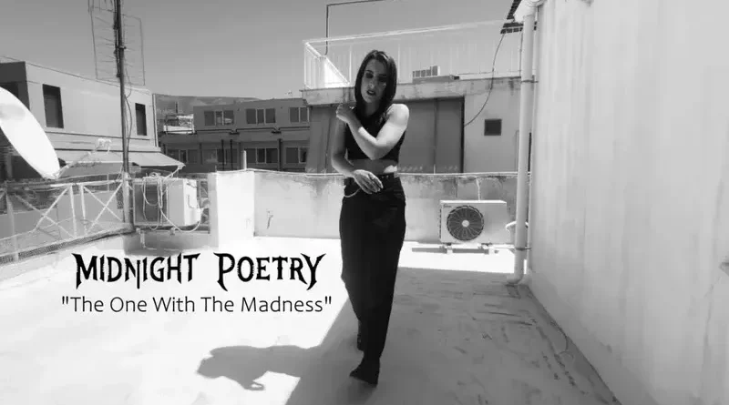 MIDNIGHT POETRY: Νέο video για το "The One With The Madness"