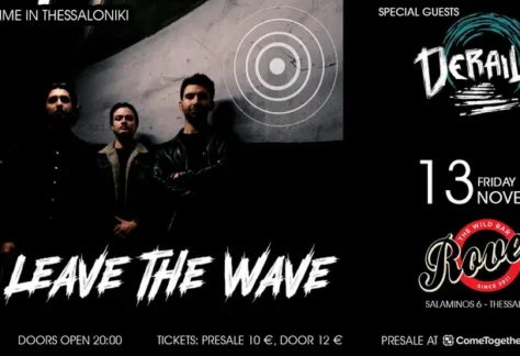 Leave The Wave, Derailed @ Rover Bar