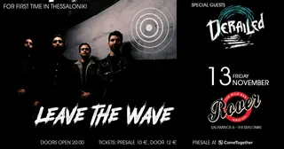 Leave The Wave, Derailed @ Rover Bar