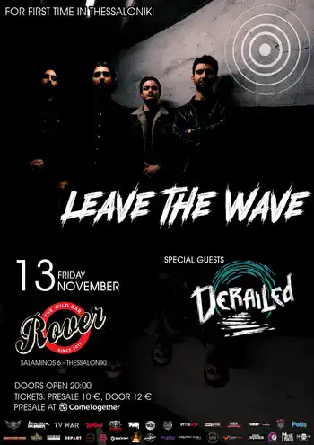 Leave The Wave, Derailed @ Rover Bar